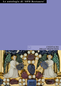 9788870385670 - Il restauro delle oreficerie