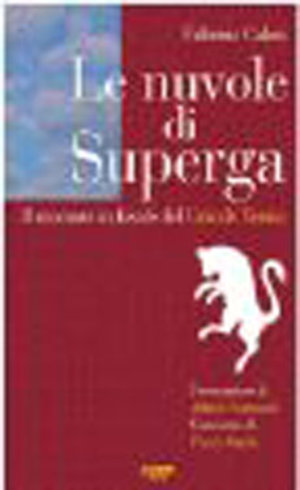 9788870587227 - Le nuvole di Superga. Il racconto in favole del grande Torino