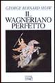 9788870630152 - Il wagneriano perfetto