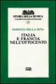 9788870631135 - Storia della musica. Vol. 9: Italia e Francia nell'Ottocento