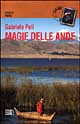 9788870634464 - Magie delle Ande. Viaggio in Perù