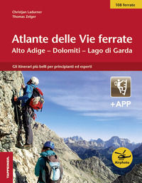 9788870738759 - Atlante delle vie ferrate. Alto Adige, Dolomiti, Lago di Garda. Con app