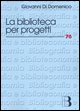 9788870756395 - La biblioteca per progetti