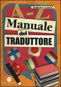 9788870758634 - Manuale del traduttore