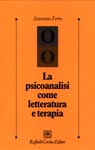 9788870785524 - La psicoanalisi come letteratura e terapia