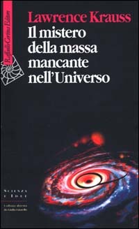 9788870786521 - Il mistero della massa mancante nell'universo