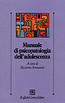 9788870787825 - Manuale di psicopatologia dell'adolescenza