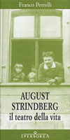9788870912067 - August Strindberg. Il teatro della vita