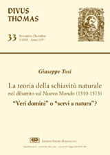 9788870944754 - La teoria della schiavitù naturale nel dibattito sul nuovo mondo (1510-1573). «Veri domini» o «servi di natura»?