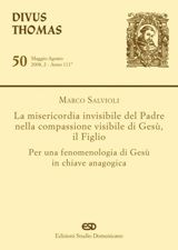 9788870947083 - La misericordia invisibile del Padre, nella compassione visibile di Gesù il figlio