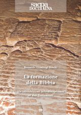 9788870947748 - Sacra doctrina (2010). Vol. 3: La formazione della Bibbia