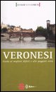 9788871064376 - Veronesi. Guida ai migliori difetti e alle peggiori virtù