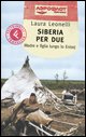 9788871081908 - Siberia per due. Madre e figlia lungo lo Enisej
