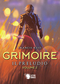 9788871125626 - Il preludio. Grimoire. Vol. 2