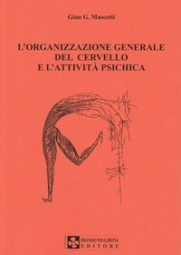 9788871261409 - L'organizzazione generale del cervello e l'attività psichica