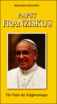9788871359328 - Papst Franziskus. Der Papst der Seligpreisungen