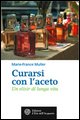 9788871361277 - Curarsi con l'aceto. Un elisir di lunga vita