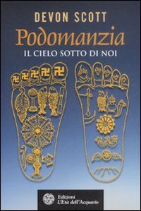 9788871362991 - Podomanzia. Il cielo sotto di noi. Ediz. illustrata