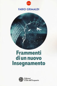 9788871368603 - Frammenti di un nuovo insegnamento
