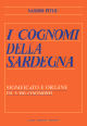 9788871380032 - I cognomi della Sardegna. Significato e origine di 5000 cognomi