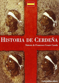 9788871383262 - La storia di Sardegna. Sintesi. Ediz. spagnola