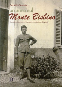 9788871387352 - Un anno sul monte Bisbino. Salvatore Corrias, un finanziere nel giardino dei giusti