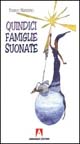 9788871448190 - Quindici famiglie suonate