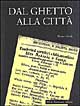 9788871580913 - Dal ghetto alla città. Gli ebrei torinesi nel secondo Ottocento