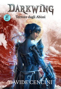 9788871634845 - Terrore dagli abissi. Darkwing