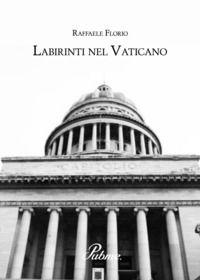 9788871636566 - Labirinti nel Vaticano