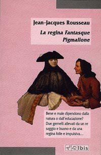 9788871640556 - La regina Fantasque, Pigmalione