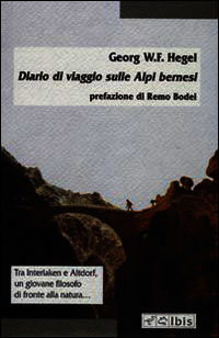 9788871640938 - Diario di viaggio sulle alpi bernesi