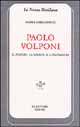 9788871663210 - Paolo Volponi. Il potere, la storia, il linguaggio