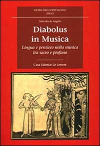 9788871665733 - Diabolus in musica. Lingua e pensiero nella musica tra sacro e profano