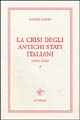 9788871666778 - La crisi degli stati italiani (1492-1521). Vol. 1