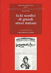 9788871667966 - Echi nordici di grandi attori italiani