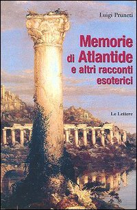 9788871669304 - Memorie di Atlantide e altri racconti esoterici