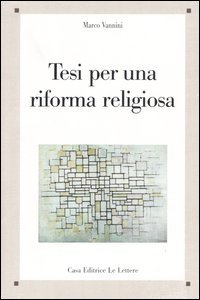 9788871669311 - Tesi per una riforma religiosa