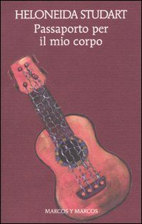 9788871685304 - Passaporto per il mio corpo