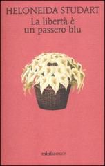 9788871686172 - La libertà è un passero blu