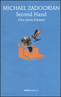 9788871687506 - Second hand. Una storia d'amore