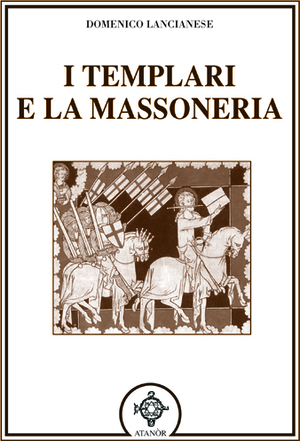 9788871692142 - I templari e la massoneria