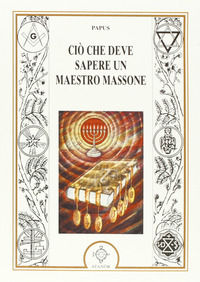 9788871692289 - Ciò che deve sapere un maestro massone