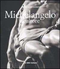 9788871795997 - Michelangelo scultore