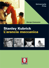 9788871801230 - Stanley Kubrick. L'arancia meccanica