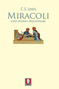 9788871808673 - Miracoli. Uno studio preliminare