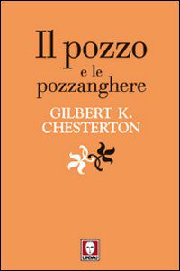 9788871809434 - Il pozzo e le pozzanghere