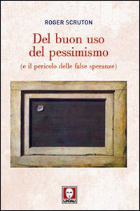9788871809489 - Del buon uso del pessimismo
