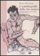 9788871863757 - L'autobiografia della vita malata