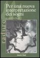 9788871863948 - Per una nuova interpretazione dei sogni